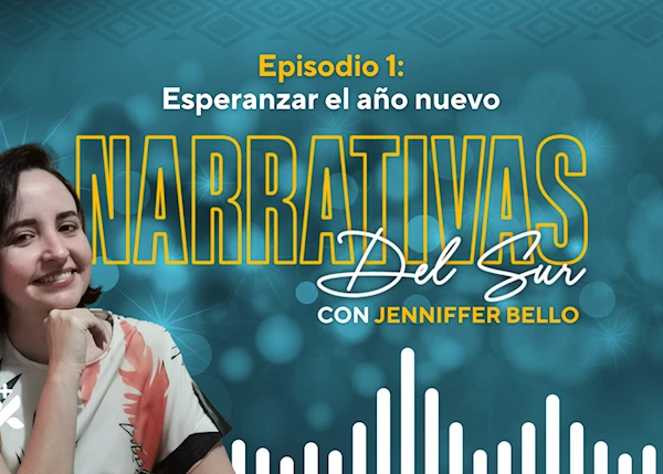 Episodio 1: Esperanzar el Año Nuevo