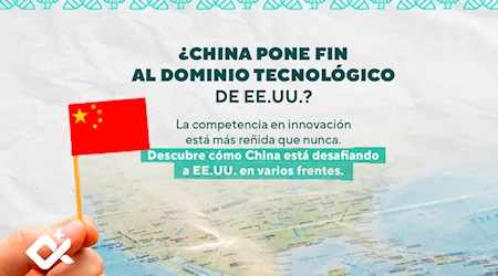 ¿China pone fin al dominio tecnológico de EE.UU.?