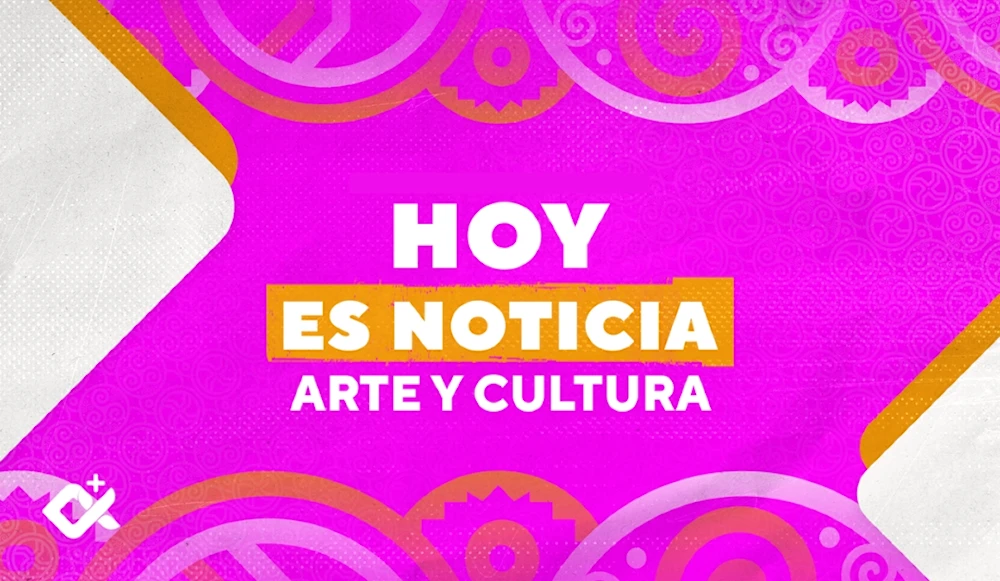 Arte y Cultura: esto es lo que tienes que saber hoy 15 de abril